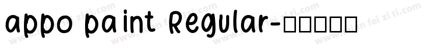 appo paint Regular字体转换